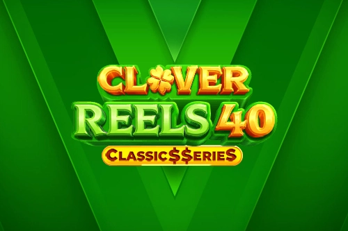 Clover Reels 40 Classics Series